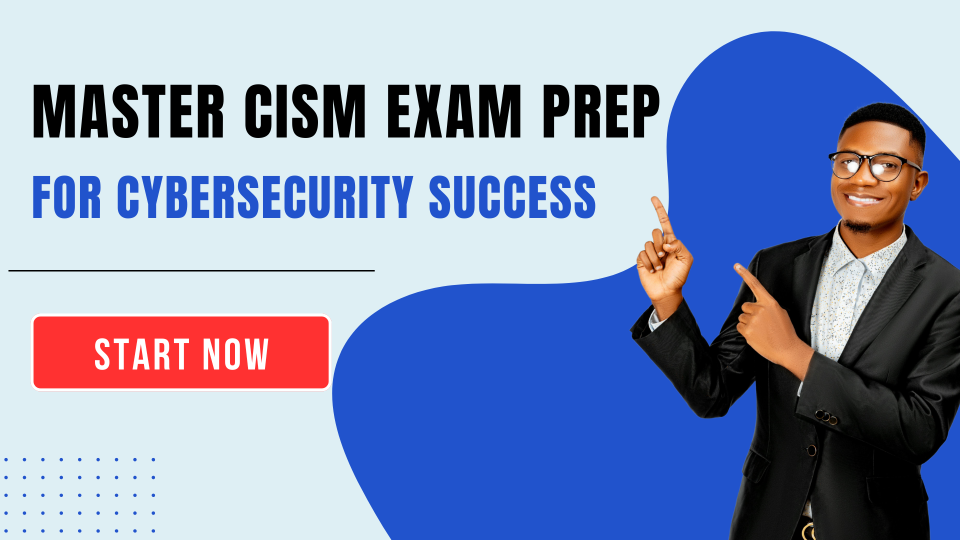 CISM Exam Prep To Succeed in Cybersecurity